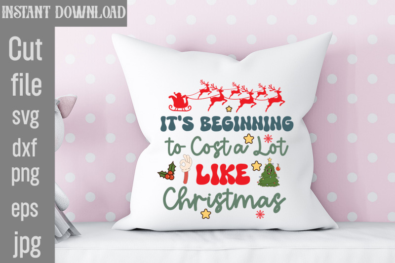 it-039-s-beginning-to-cost-a-lot-like-christmas-svg-cut-file-retro-christm