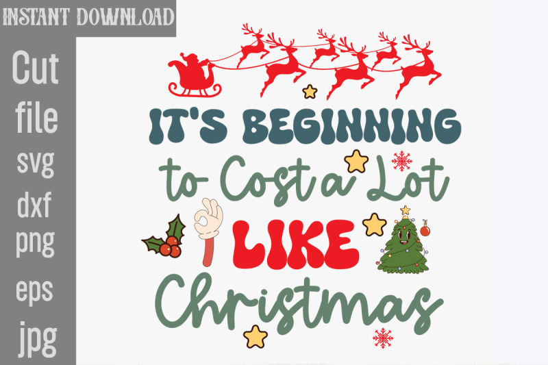 it-039-s-beginning-to-cost-a-lot-like-christmas-svg-cut-file-retro-christm