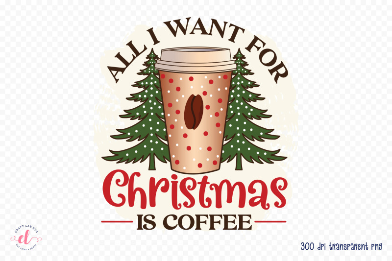 all-i-want-for-christmas-is-coffee-sublimation