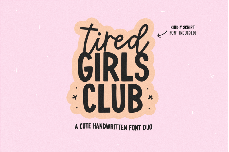 tired-girls-club-sans-script-font-duo
