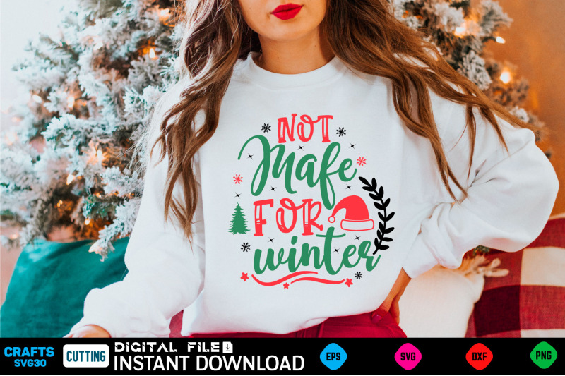 not-mafe-for-winter-svg