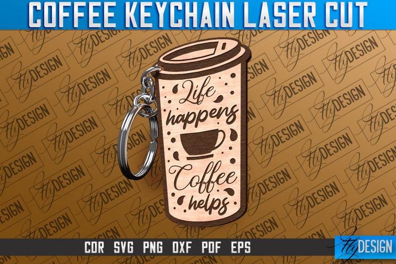 coffee-keychain-laser-cut-funny-quotes-svg-nbsp