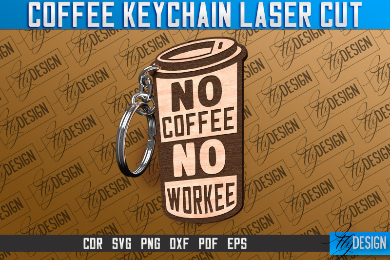 coffee-keychain-laser-cut-funny-quotes-svg-nbsp