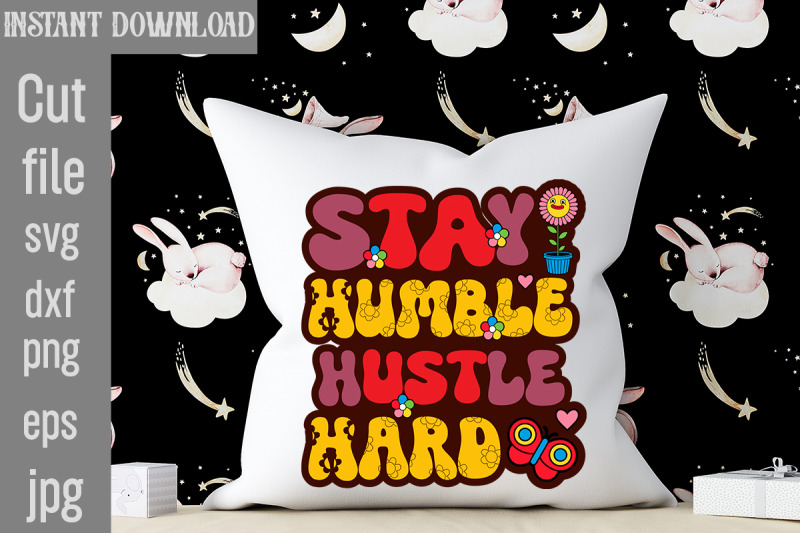 stay-humble-hustle-hard-svg-cut-file-silhouette-cricut-svg-svg-design