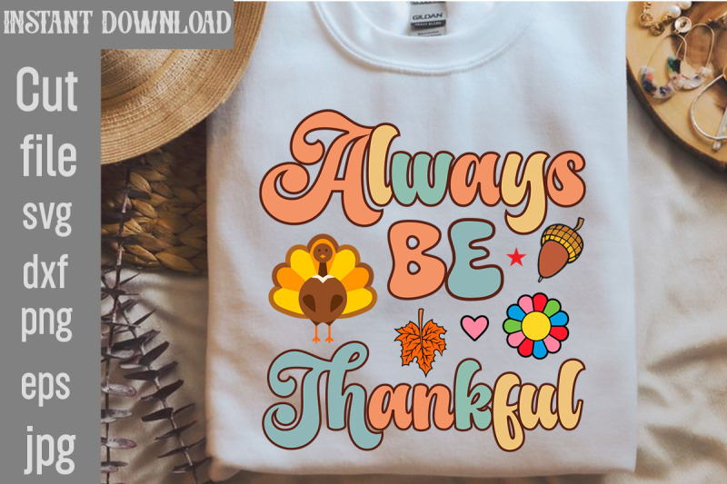 always-be-thankful-svg-cut-file-retro-thanksgiving-bundle-thanksgiving