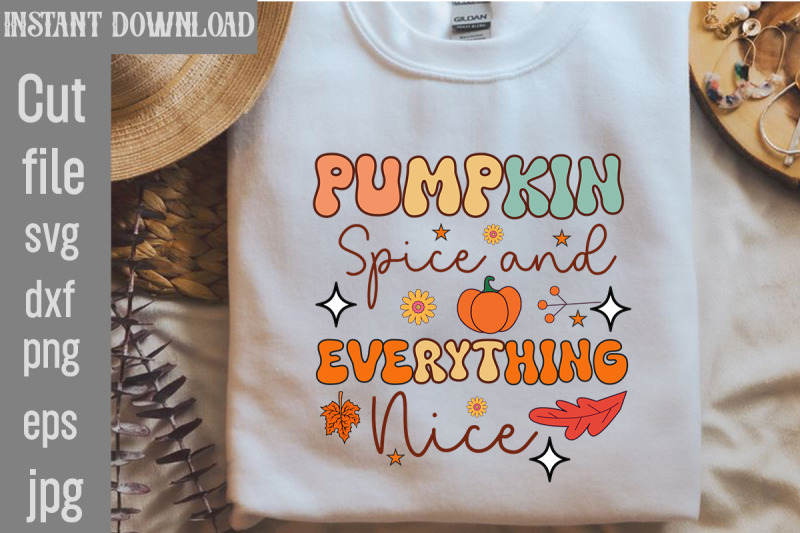 pumpkin-spice-and-everything-nice-svg-cut-file-retro-thanksgiving-bund