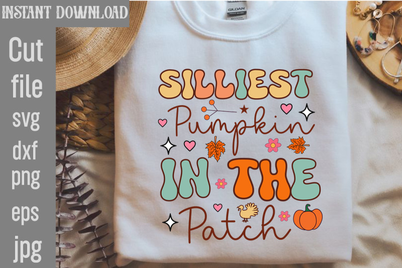 silliest-pumpkin-in-the-patch-svg-cut-file-retro-thanksgiving-bundle-t