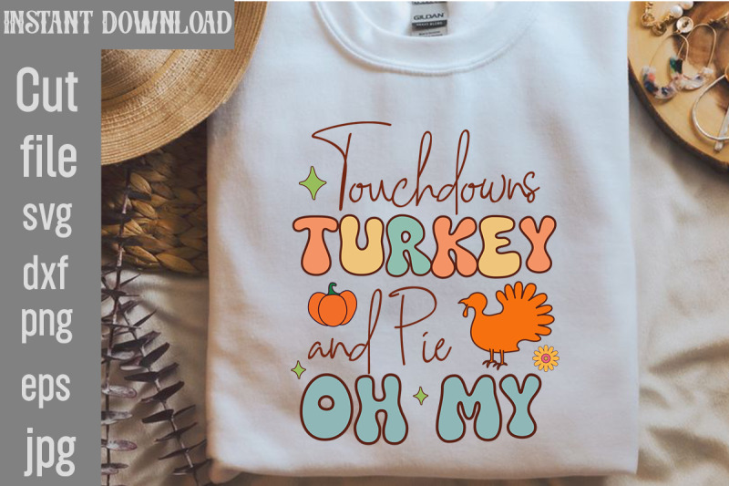 touchdowns-turkey-and-pie-oh-my-svg-cut-file-retro-thanksgiving-bundl