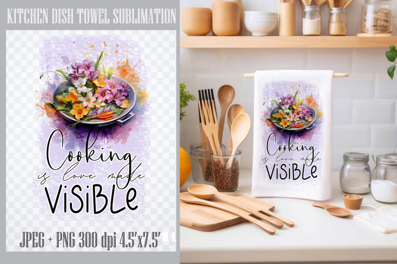 cooking-is-love-made-visible-kitchen-towel-sublimation-png