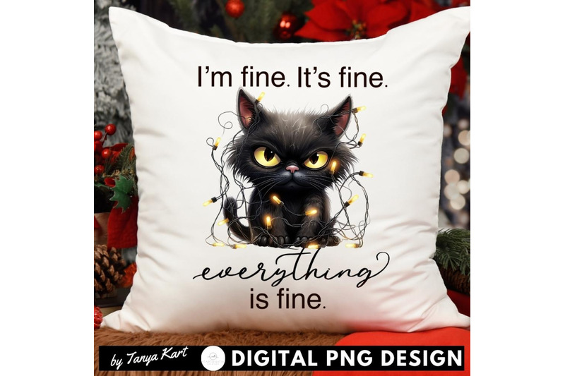 i-039-m-fine-it-039-s-fine-everything-is-fine-grumpy-black-cat-design-png-for