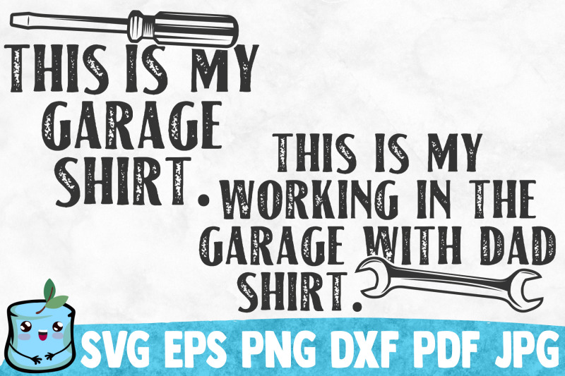 garage-shirt-working-in-the-garage-with-dad-shirt