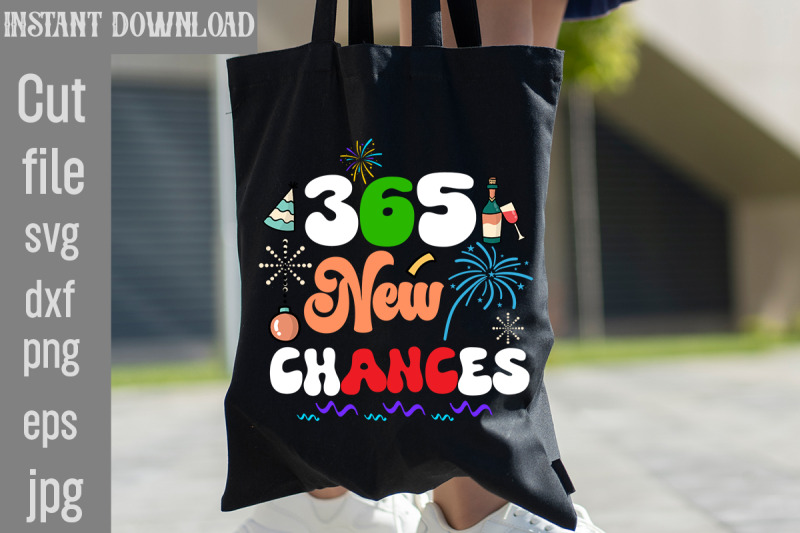 365-new-chances-svg-cut-file-happy-new-year-2024-png-disco-ball-new