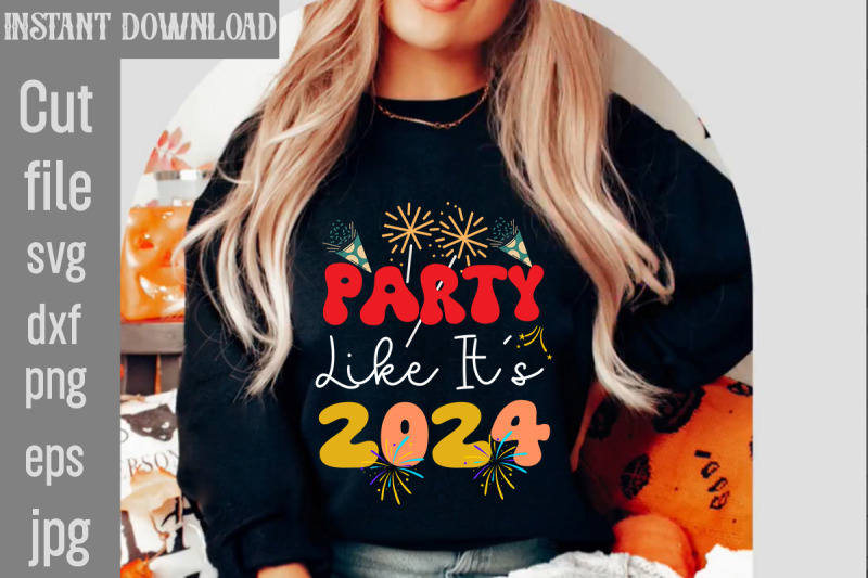 party-like-it-039-s-2024-svg-cut-file-happy-new-year-2024-png-disco-ball