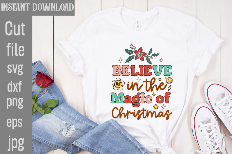 believe-in-the-magic-of-christmas-svg-cut-file-christmas-sublimation-b