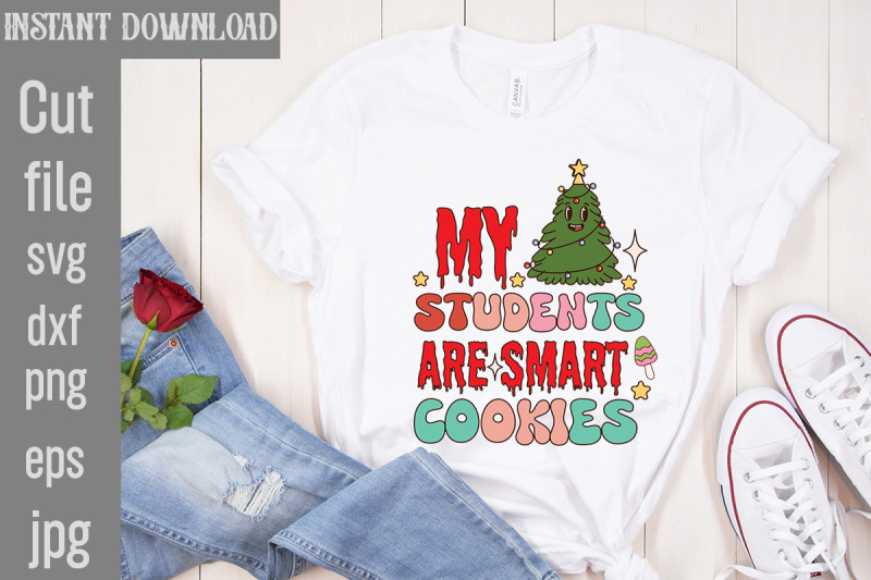 my-students-are-smart-cookies-christmas-sublimation-bundle-retro-chri