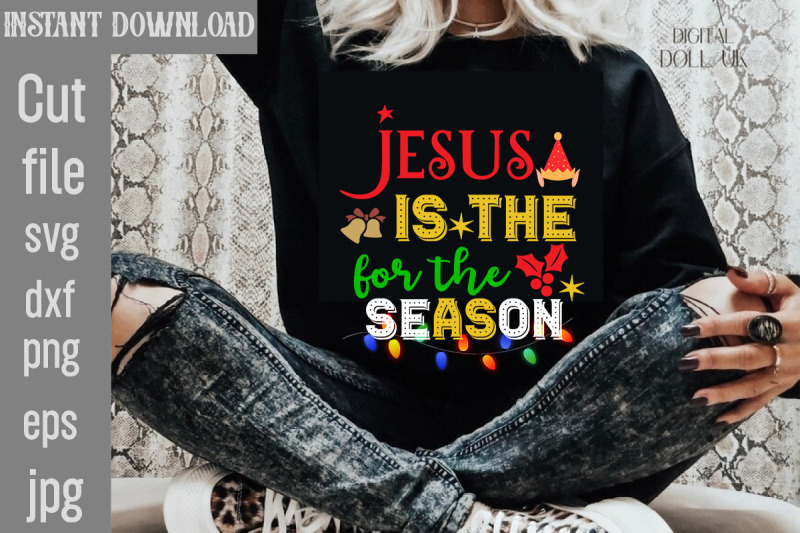 jesus-is-the-for-the-season-svg-cut-file-christmas-svg-design-christm