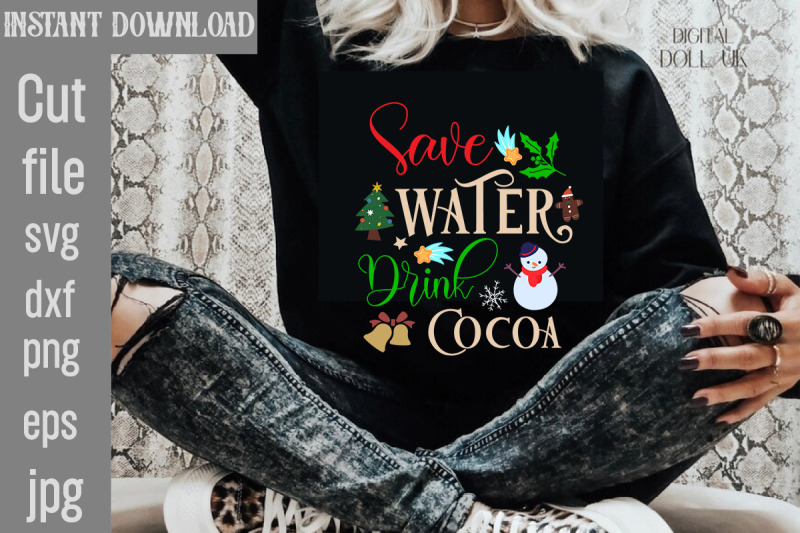 save-water-drink-cocoa-svg-cut-file-christmas-svg-design-christmas-tr