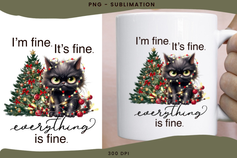 i-039-m-fine-it-039-s-fine-everything-is-fine-png-sublimation