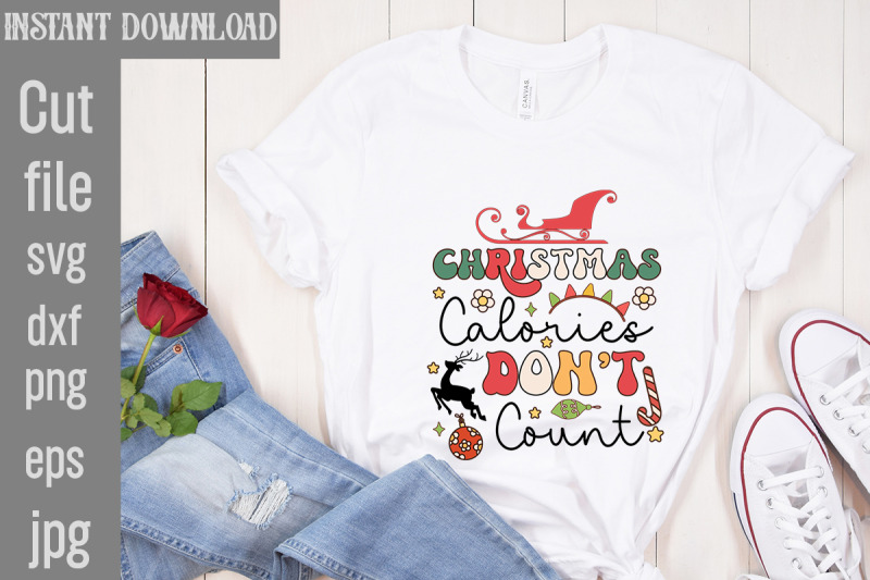 christmas-calories-don-039-t-count-svg-cut-file-funny-christmas-png-retro