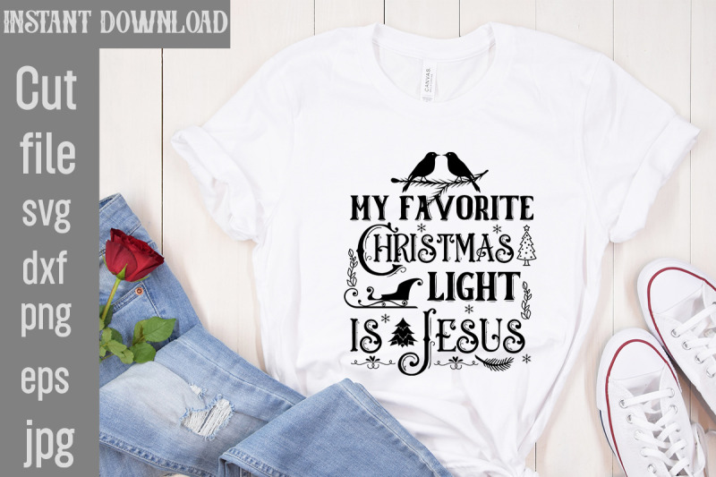 my-favorite-christmas-light-is-jesus-svg-cut-file-funny-christmas-shir