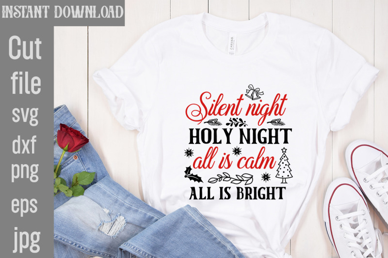 silent-night-holy-night-all-is-calm-all-is-bright-svg-cut-file-funny-c