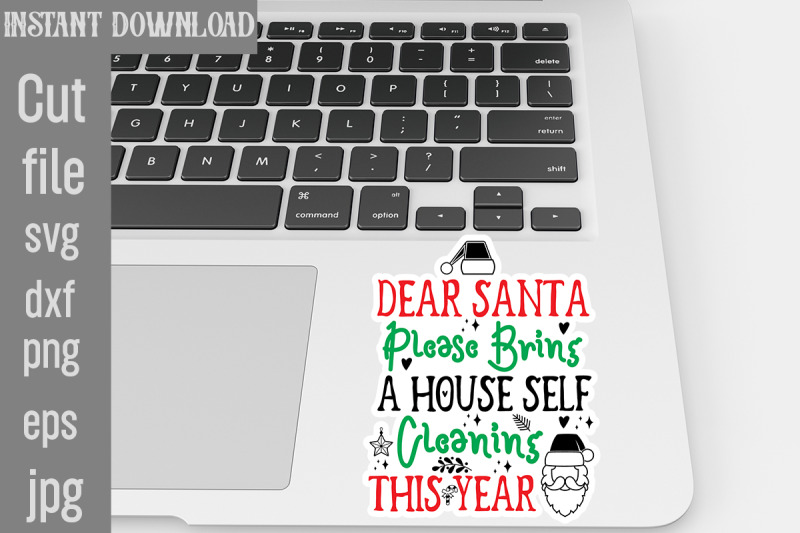 dear-santa-please-bring-a-house-self-cleaning-this-year-svg-cut-file-r