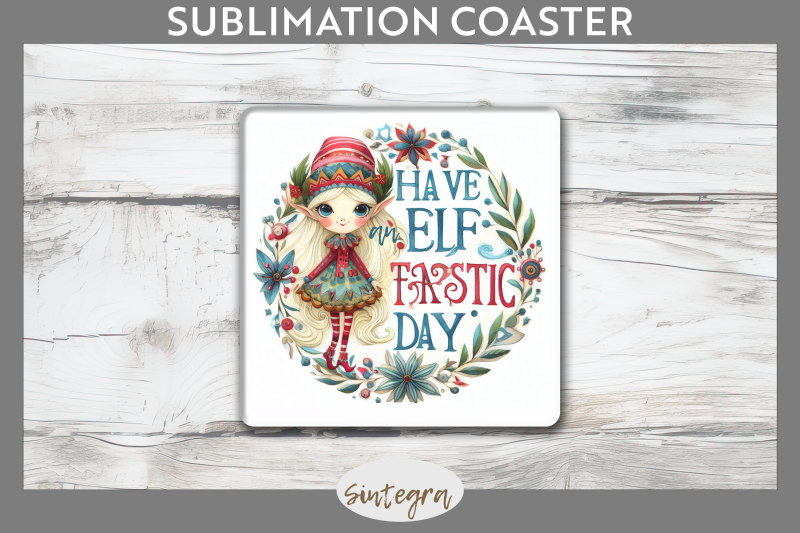 have-an-elf-tastic-day-christmas-square-coaster-sublimation
