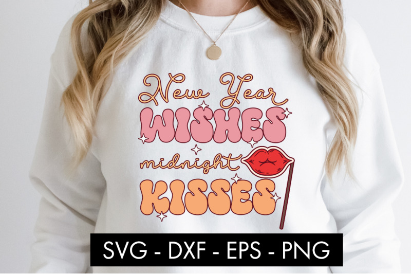 new-year-wishes-midnight-kisses-svg-cut-file