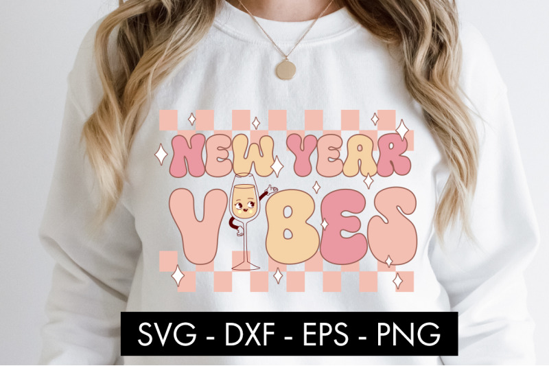 new-year-vibes-svg-cut-file