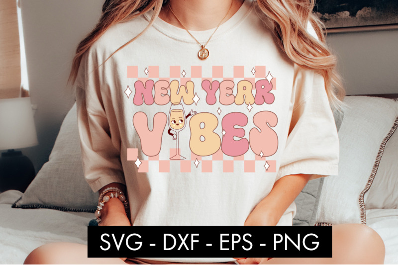 new-year-vibes-svg-cut-file