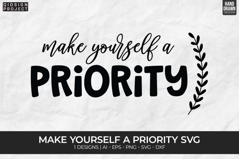 make-yourself-a-priority-svg-mental-health-svg
