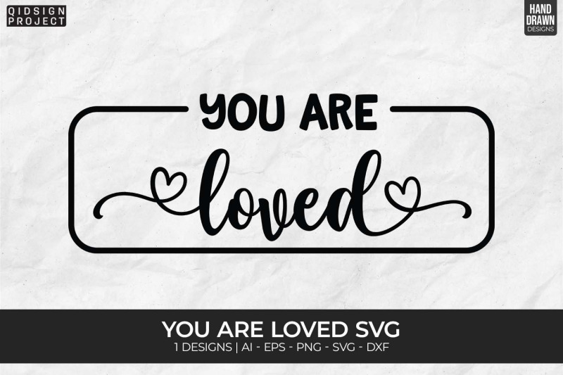 you-are-loved-svg-mental-health-svg-motivational-svg