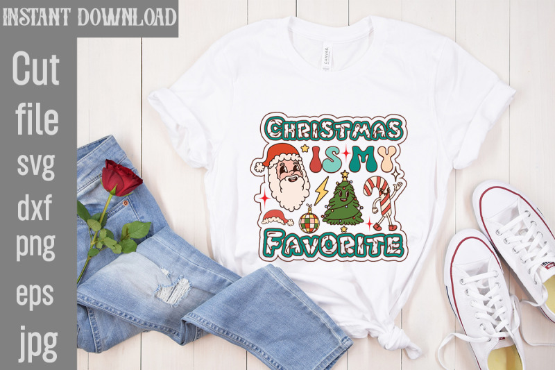 christmas-is-my-favorite-christmas-retro-designs-christmas-sublimation