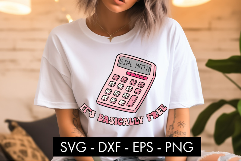 girl-math-it-039-s-basically-free-svg-cut-file