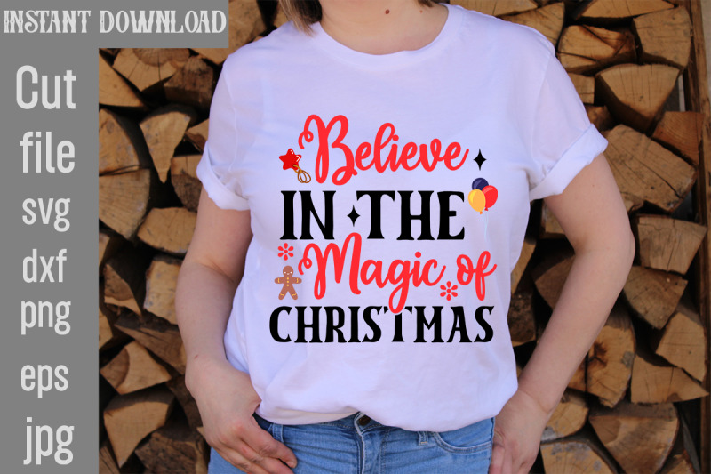 believe-in-the-magic-of-christmas-svg-cut-file-christmas-svg-design-c