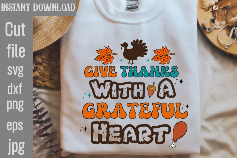 give-thanks-with-a-grateful-heart-svg-cut-file-retro-thanksgiving-bund