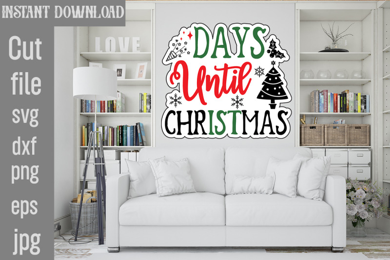 days-until-christmas-svg-cut-file-christmas-stickers-svg-cut-file-bun