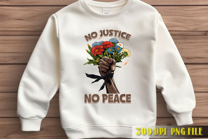 no-justice-no-peace-message