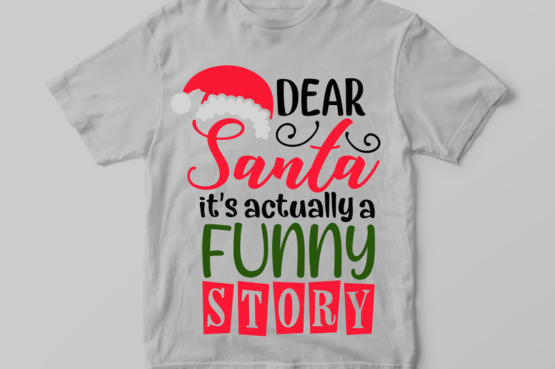 dear-santa-it-039-s-a-funny-story-svg-funny-christmas-svg-santa-claus