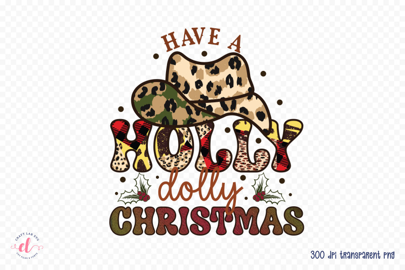 have-a-holly-dolly-christmas-sublimation