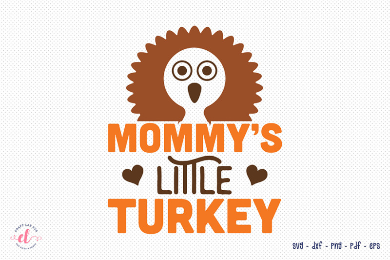 mommy-039-s-little-turkey-svg