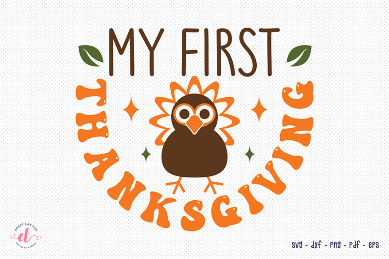 my-first-thanksgiving-turkey-svg