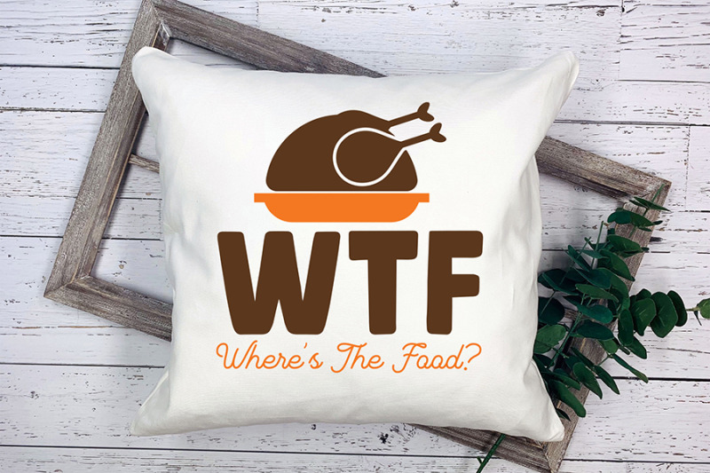 wtf-where-039-s-the-food-turkey-svg-design