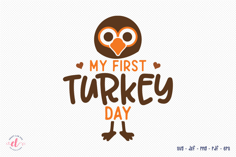 my-first-turkey-day-svg-cut-file