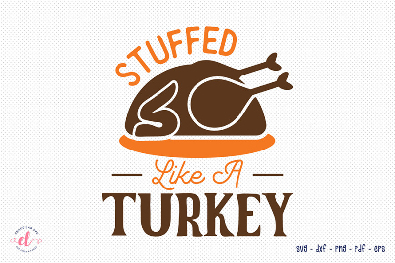 stuffed-like-a-turkey-svg-cut-file