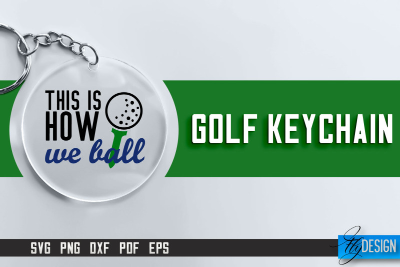 golf-keychain-svg-golf-quotes-design-funny-quotes-svg