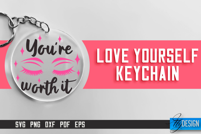 love-yourself-keychain-svg-motivational-quotes-svg