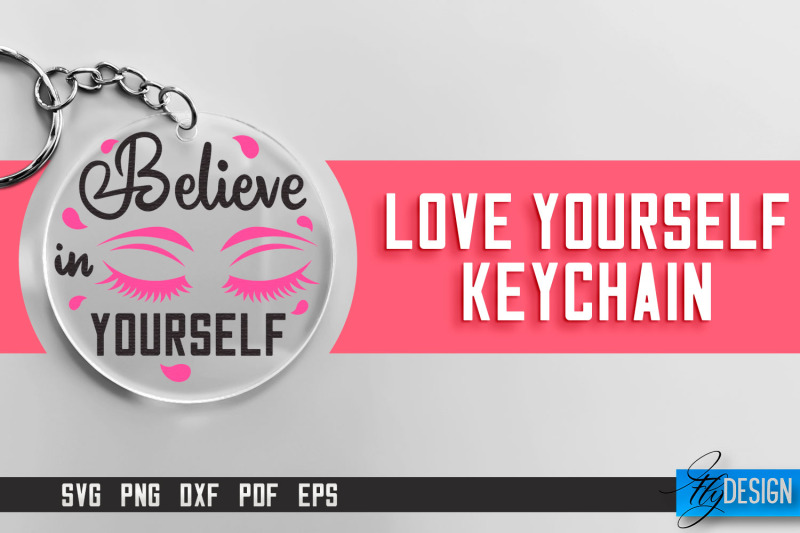 love-yourself-keychain-svg-motivational-quotes-svg