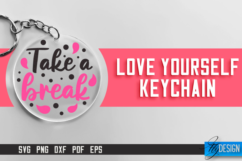 love-yourself-keychain-svg-motivational-quotes-svg