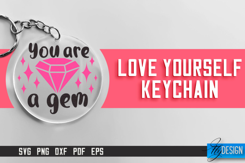 love-yourself-keychain-svg-motivational-quotes-svg